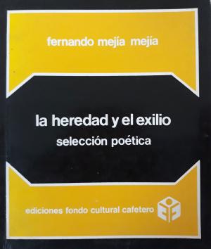 La heredad y el exilio